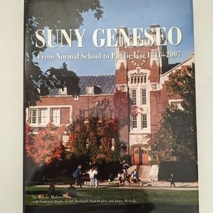 SUNY Geneseo from Normal School to Public Ivy, 1871 - 2007, history, New York